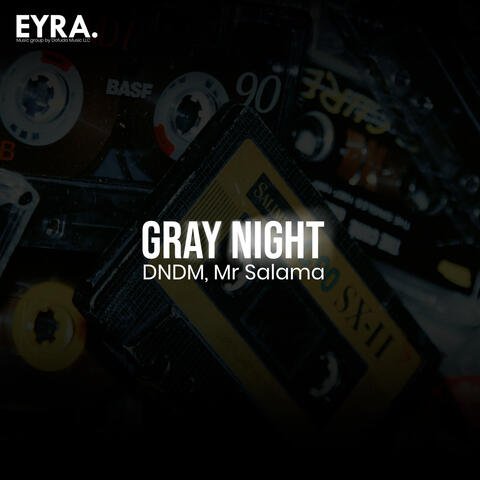Gray Night