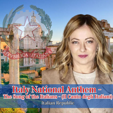 Italy National Anthem - The Song of the Italians - (Il Canto degli Italiani)