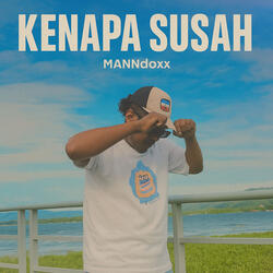 Kenapa Susah