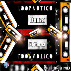Danza Notturna(Più Lunga Mix)