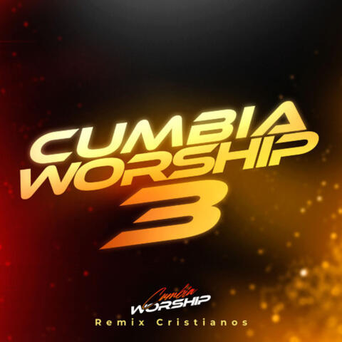 Cumbia Worship 3