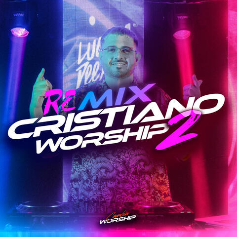 Cumbia Worship 2 (Cristianos)