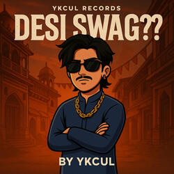 Desi Swag??