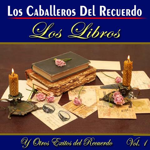 Los Libros y Otros Éxitos del Recuerdo, Vol. 1