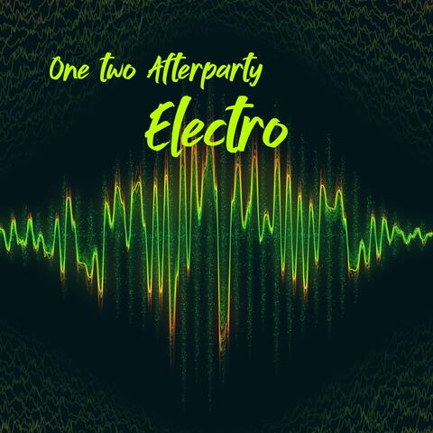 One Two Afterparty Electro