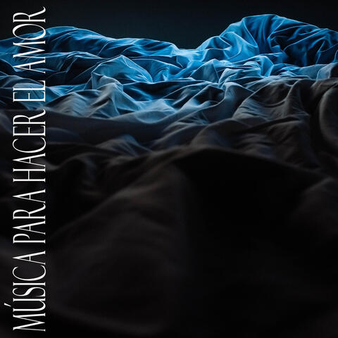 Música Para Hacer El Amor