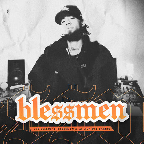 LDB Sessions: Ble$$men