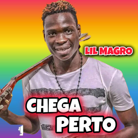 Chega Perto