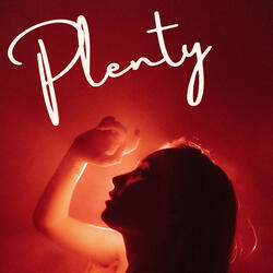 Plenty