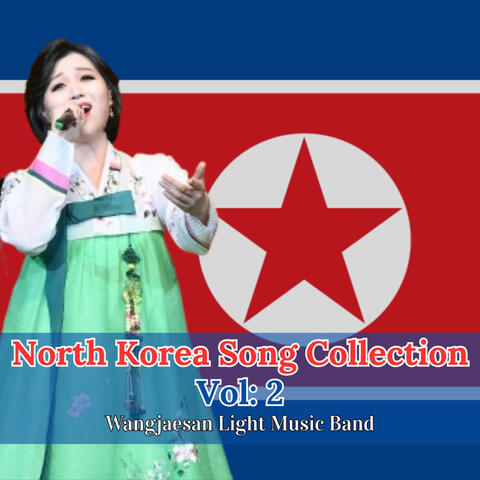North Korea Song Collection Vol: 2