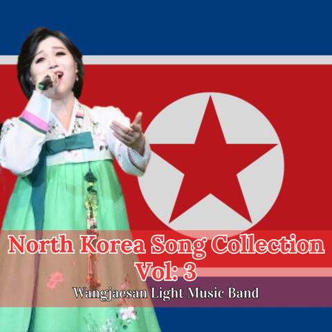 North Korea Song Collection Vol: 3