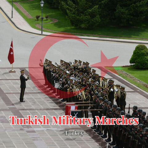 Turkish Military Marches