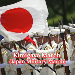Kimigayo March (Japan Military March)