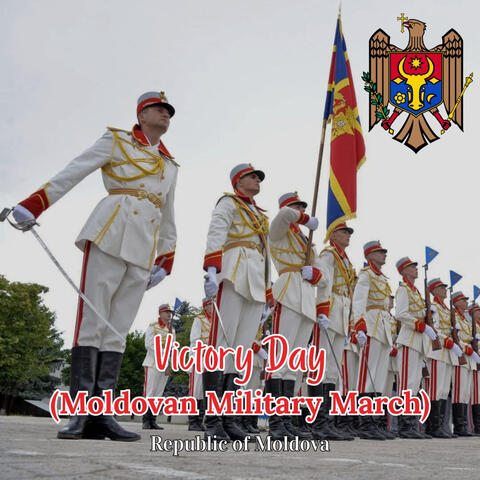 Victory Day (Moldovan Military March)