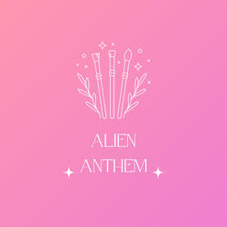 Alien Anthem