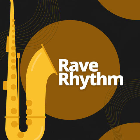 Rave Rhythm