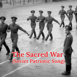 The Sacred War (Soviet Patriotic Song)
