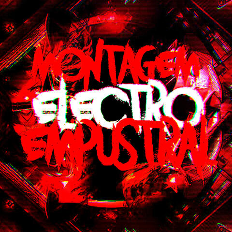 MONTAGEM ELECTRO EMPUSTRAL