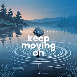 Keep Moving On