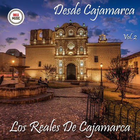 Desde Cajamarca Vol. 02