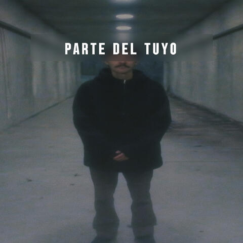 PARTE DEL TUYO