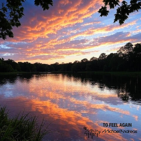 To Feel Again