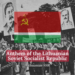 Anthem of the Lithuanian Soviet Socialist Republic