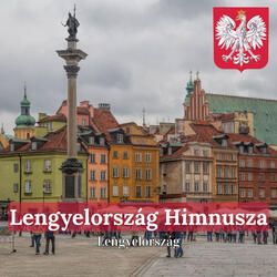 Lengyelország Himnusza