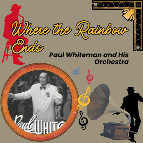 Where the Rainbow Ends