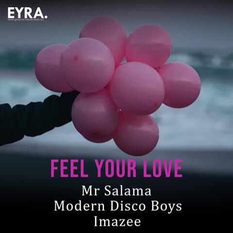 Feel Your Love