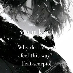 Why do i always feel this way?