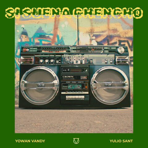 SI SUENA CHENCHO