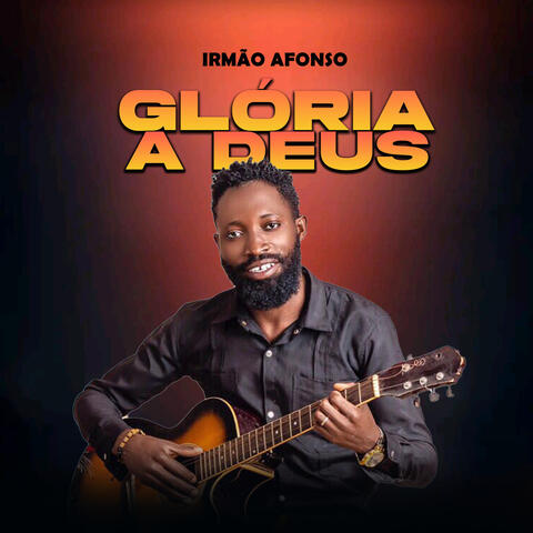 GLÓRIA A DEUS
