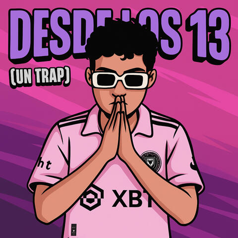Desde Los 13