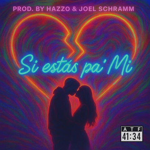 Si estás pa´ mi