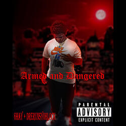 Armed and Dangered