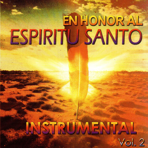 En Honor Al Espiritu Santo Instrumental Vol. 2