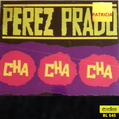 Patricia Cha Cha Cha