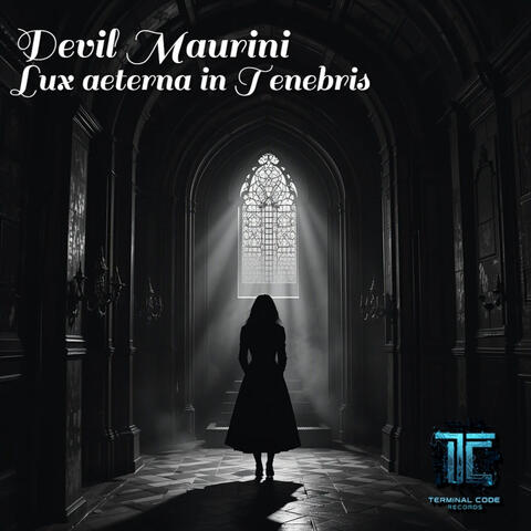 Lux aeterna in tenebris