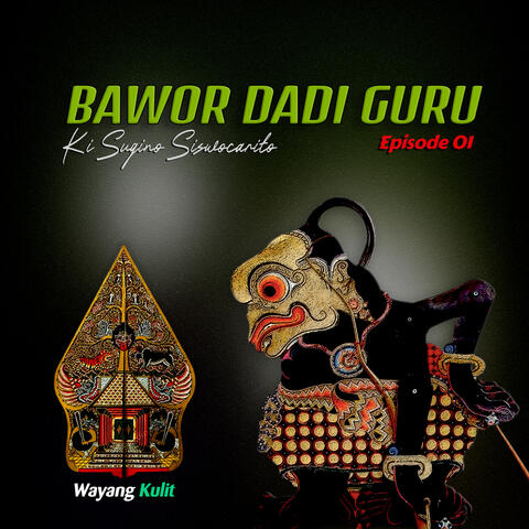 BAWOR DADI GURU #EPS01 #WayangKulit #Banyumasan