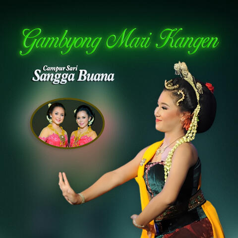 Gambyong Mari Kangen Campursari Sangga Buana