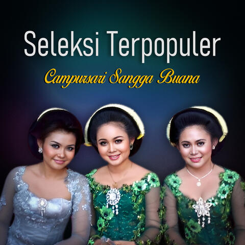 Seleksi Terpopuler Campursari Sangga Buana
