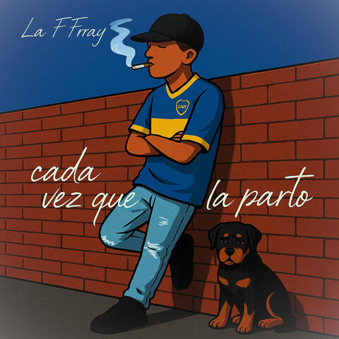 Cada Vez Que La Parto