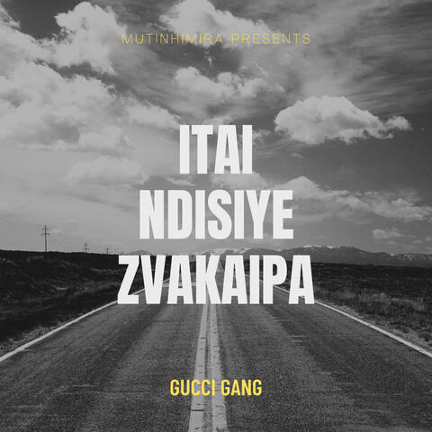Itai Ndisiye Zvakaipa