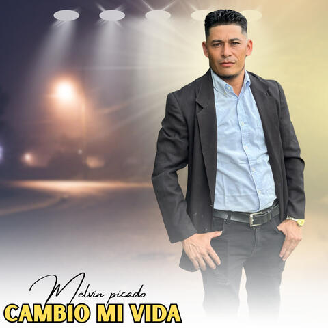 CAMBIO MI VIDA