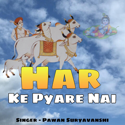 Har Ke Pyare Nai