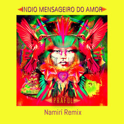 Índio Mensageiro do Amor