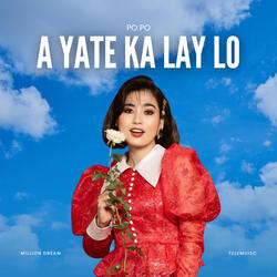 Chit Buu Kae Tha Mya Bar Mha Ma Lo Buu