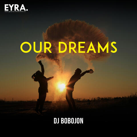 Our Dreams