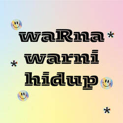 Warna warni hidup